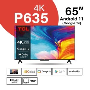TCL 65" 65P635 4K HDR Google TV